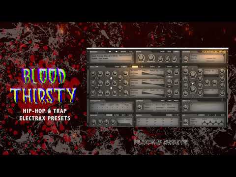 Blood Thirsty (ElectraX Presets Bank)